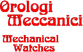 orologi meccanici - mechanical watches